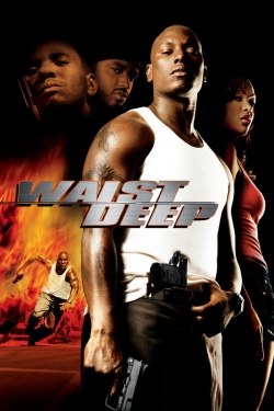 Watch free Waist Deep Movies