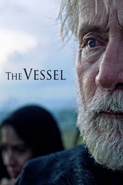 Watch free The Vessel Movies