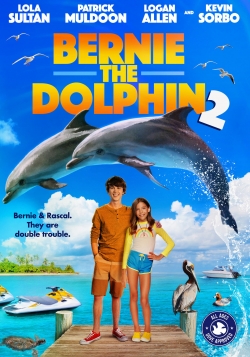 Watch free Bernie the Dolphin 2 Movies