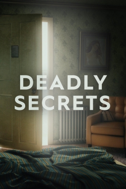 Watch free Deadly Secrets Movies