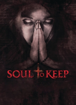 Watch free Soul to Keep Movies