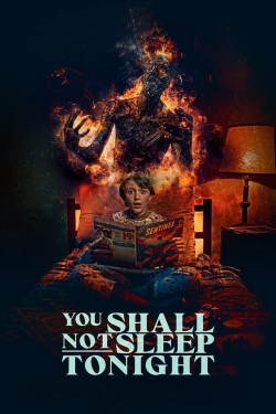 Watch free You Shall Not Sleep Tonight Movies