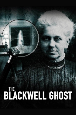 Watch free The Blackwell Ghost Movies