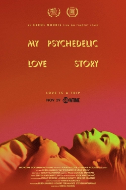 Watch free My Psychedelic Love Story Movies