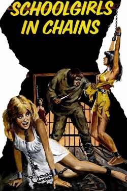 Watch free Schoolgirls in Chains Movies