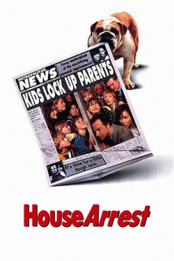 Watch free House Arrest Movies