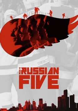 Watch free The Russian Five Movies