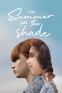 Watch free Summer in the Shade Movies