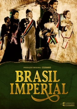 Watch free Brasil Imperial Movies