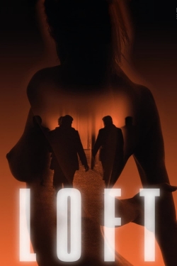 Watch free Loft Movies