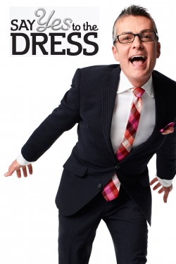 Watch free Say Yes to the Dress Movies