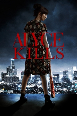 Watch free Alyce Kills Movies