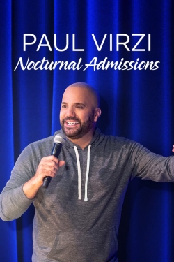 Watch free Paul Virzi: Nocturnal Admissions Movies