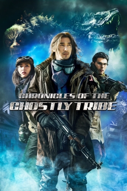 Watch free Chronicles of the Ghostly Tribe Movies