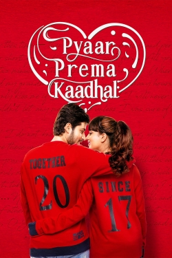 Watch free Pyaar Prema Kaadhal Movies