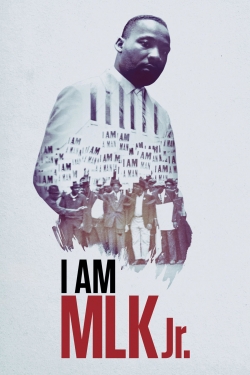 Watch free I Am MLK Jr. Movies