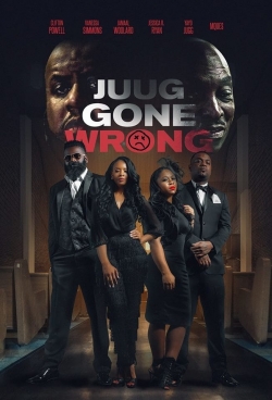 Watch free Juug Gone Wrong Movies