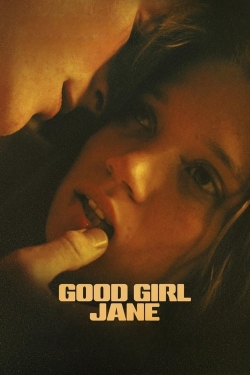 Watch free Good Girl Jane Movies