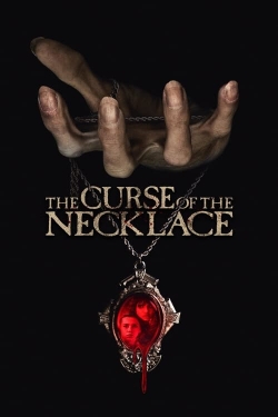 Watch free The Curse of the Necklace Movies