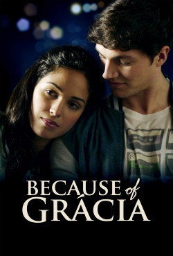 Watch free Because of Gracia Movies