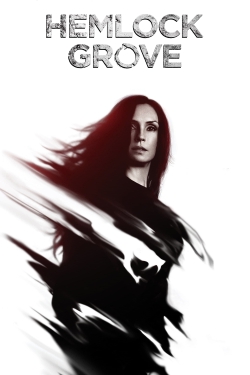 Watch free Hemlock Grove Movies