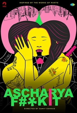 Watch free Ascharya Fuck It Movies