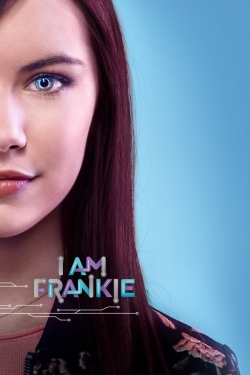 Watch free I Am Frankie Movies