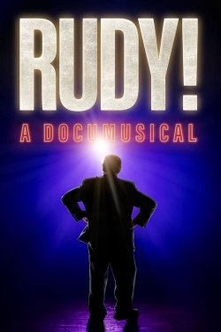 Watch free Rudy! A Documusical Movies