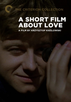 Watch free A Short Film About Love Movies