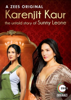 Watch free Karenjit Kaur: The Untold Story of Sunny Leone Movies