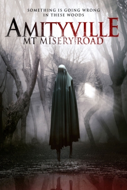 Watch free Amityville: Mt Misery Road Movies