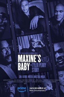 Watch free Maxine's Baby: The Tyler Perry Story Movies