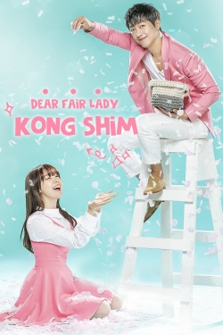 Watch free Dear Fair Lady Kong Shim Movies