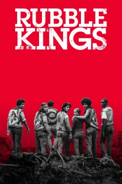 Watch free Rubble Kings Movies