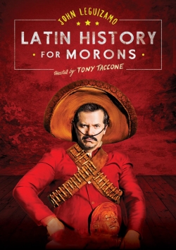 Watch free John Leguizamo's Latin History for Morons Movies