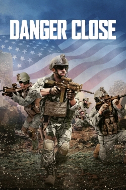 Watch free Danger Close Movies