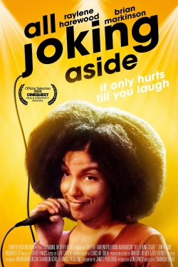 Watch free All Joking Aside Movies