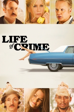 Watch free Life of Crime Movies