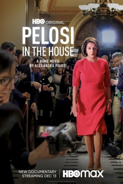 Watch free Pelosi in the House Movies