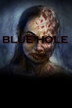 Watch free Blue Hole Movies