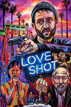 Watch free Love Shot Movies