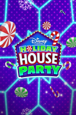 Watch free Disney Channel Holiday House Party Movies