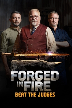 Watch free Forged in Fire: Beat the Judges Movies