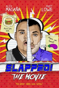 Watch free Slapped! The Movie Movies