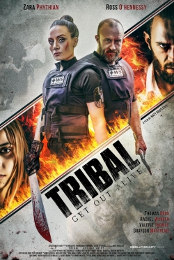 Watch free Tribal Get Out Alive Movies