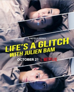 Watch free Life's a Glitch with Julien Bam Movies