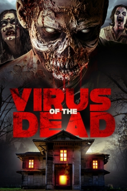 Watch free Virus of the Dead Movies