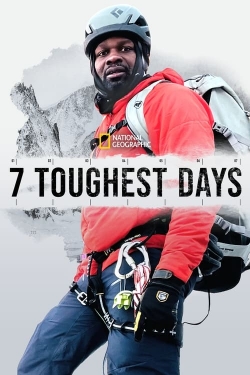 Watch free 7 Toughest Days Movies