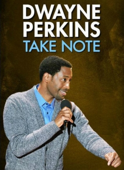 Watch free Dwayne Perkins: Take Note Movies