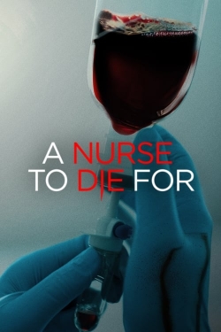 Watch free A Nurse to Die For Movies